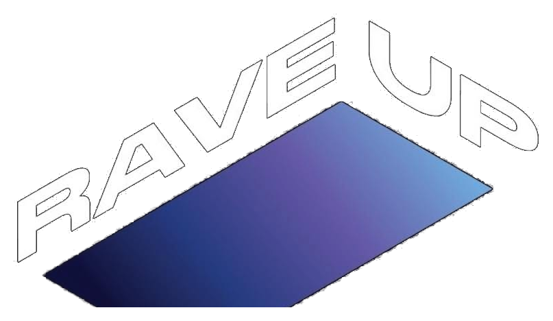 RAVE UP